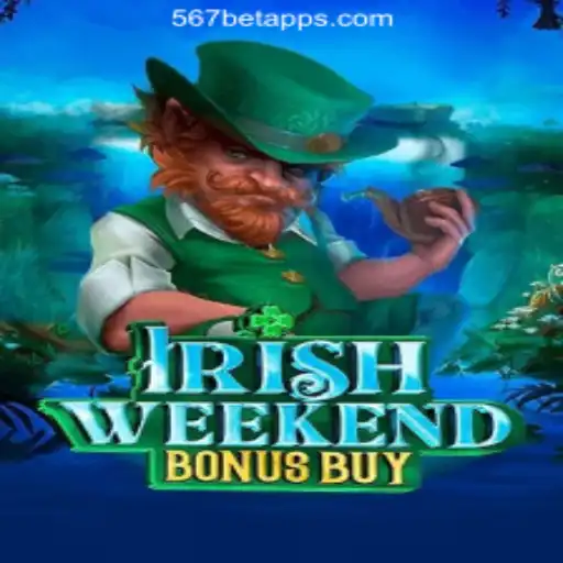 IrishWeekendBonusBuy: Explore the Excitement of Premier Slots with 567bet.com Oficial Slots Brasil #1