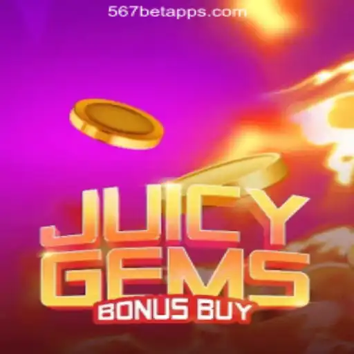 JuicyGemsBonusBuy: The Ultimate Slot Experience on 567bet.com Oficial Slots Brasil #1
