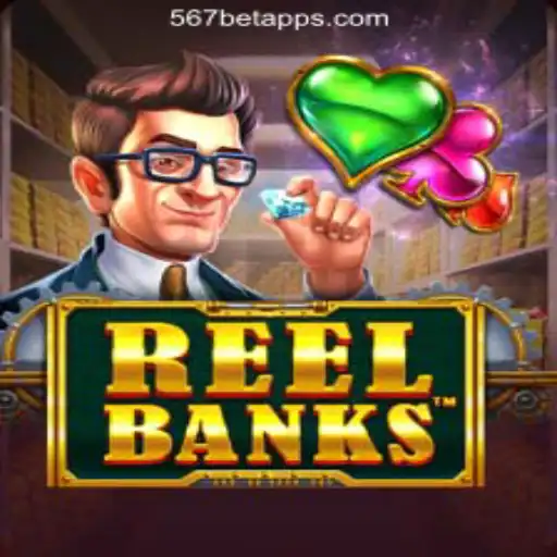 Exploring the Thrilling World of ReelBanks with 567bet.com Oficial Slots Brasil #1